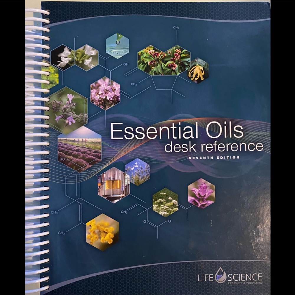 Life Science Essential Oils desk reference 7th Edition